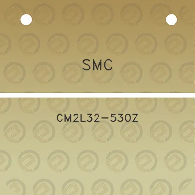 smc-cm2l32-530z