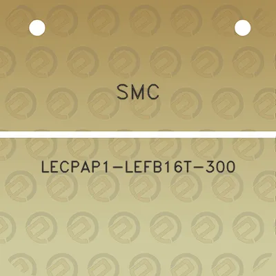 smc-lecpap1-lefb16t-300