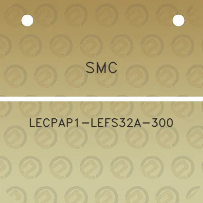 smc-lecpap1-lefs32a-300