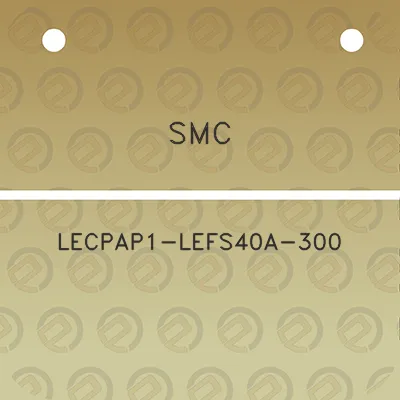 smc-lecpap1-lefs40a-300