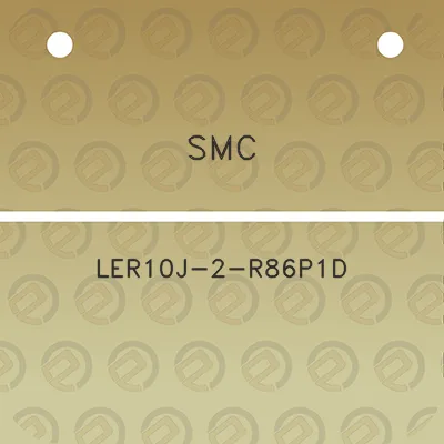 smc-ler10j-2-r86p1d