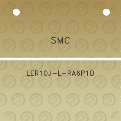 smc-ler10j-l-ra6p1d