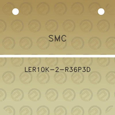 smc-ler10k-2-r36p3d