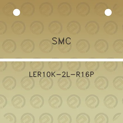 smc-ler10k-2l-r16p