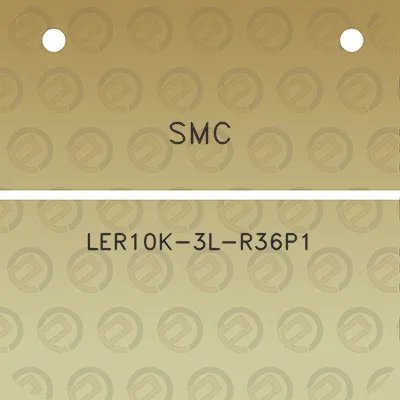 smc-ler10k-3l-r36p1