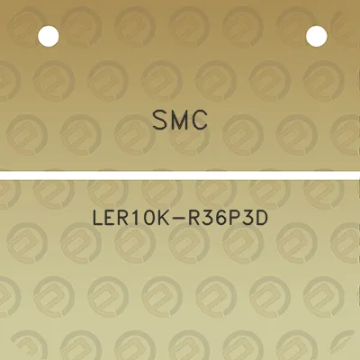 smc-ler10k-r36p3d