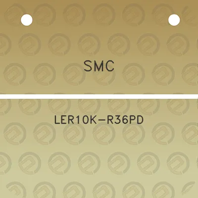 smc-ler10k-r36pd