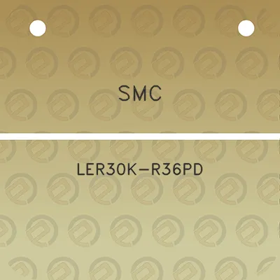 smc-ler30k-r36pd