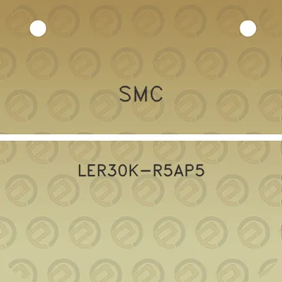 smc-ler30k-r5ap5