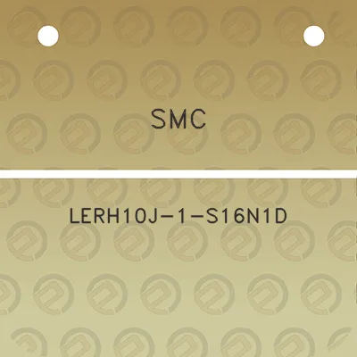 smc-lerh10j-1-s16n1d