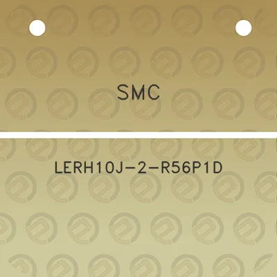 smc-lerh10j-2-r56p1d