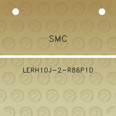 smc-lerh10j-2-r86p1d