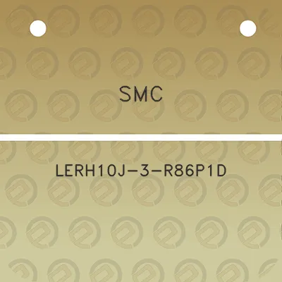 smc-lerh10j-3-r86p1d