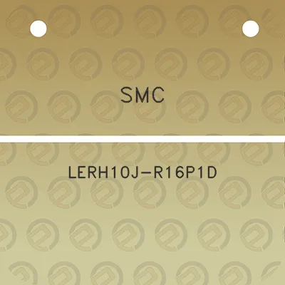 smc-lerh10j-r16p1d