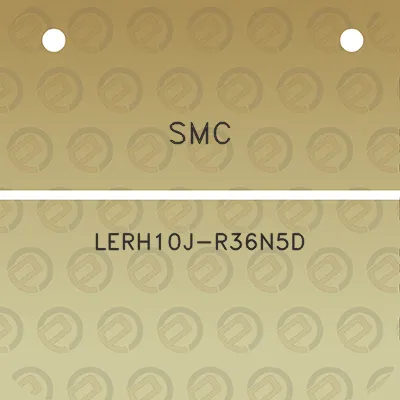 smc-lerh10j-r36n5d