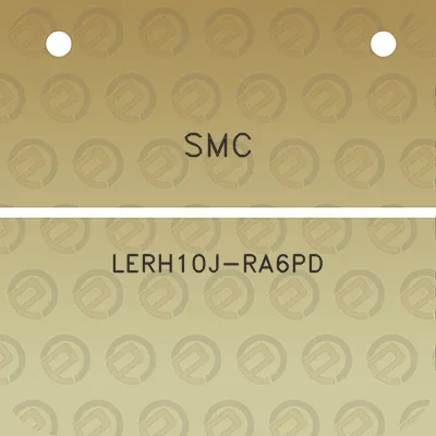 smc-lerh10j-ra6pd