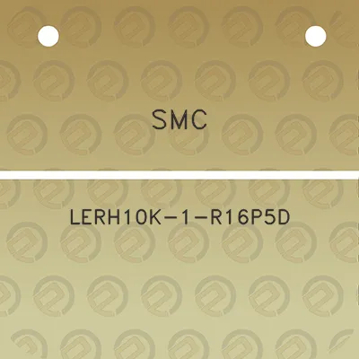 smc-lerh10k-1-r16p5d