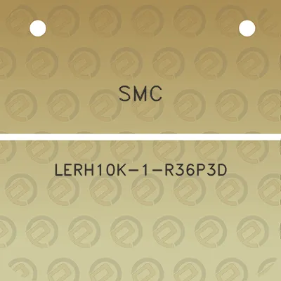 smc-lerh10k-1-r36p3d