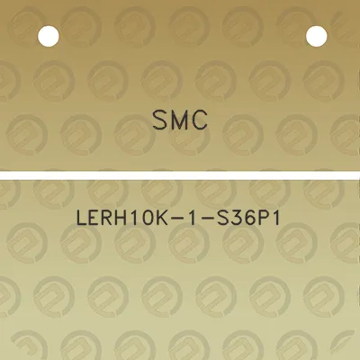 smc-lerh10k-1-s36p1