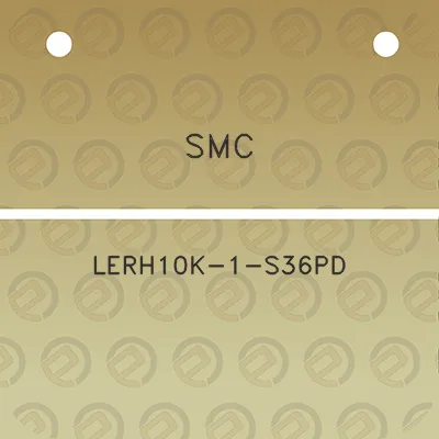 smc-lerh10k-1-s36pd