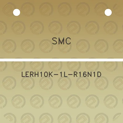 smc-lerh10k-1l-r16n1d