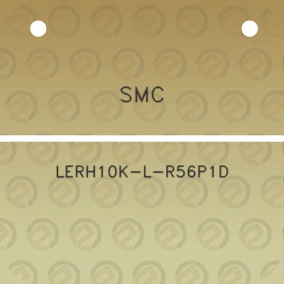 smc-lerh10k-l-r56p1d