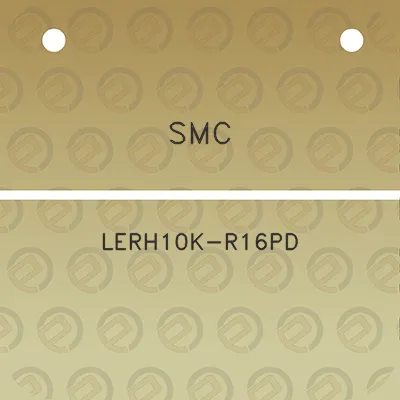 smc-lerh10k-r16pd