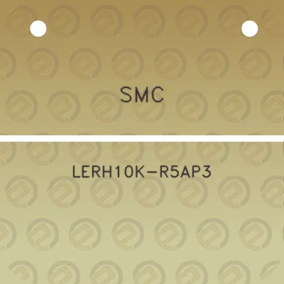 smc-lerh10k-r5ap3