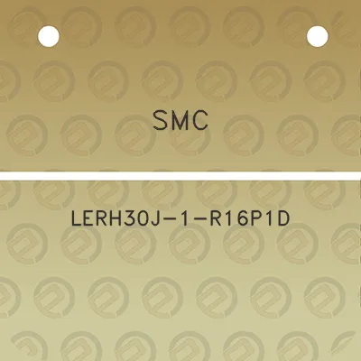 smc-lerh30j-1-r16p1d