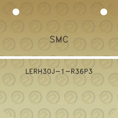 smc-lerh30j-1-r36p3