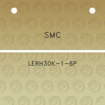 smc-lerh30k-1-6p