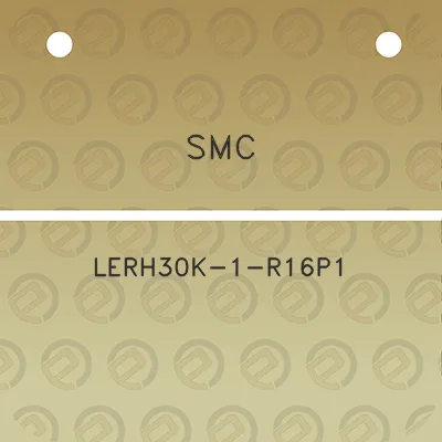 smc-lerh30k-1-r16p1