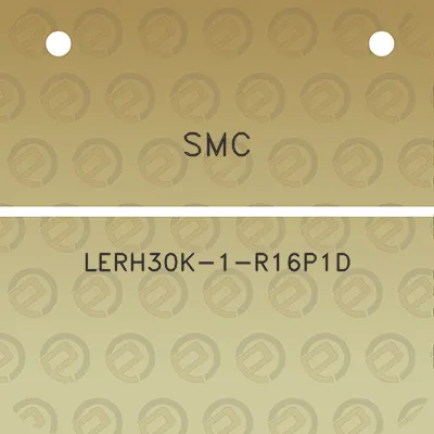 smc-lerh30k-1-r16p1d