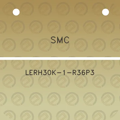 smc-lerh30k-1-r36p3