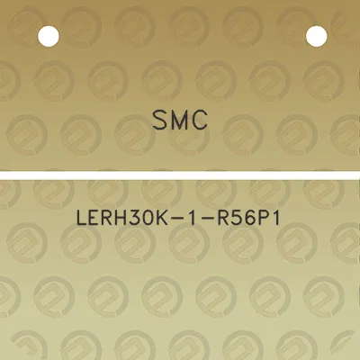 smc-lerh30k-1-r56p1