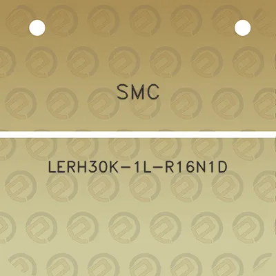 smc-lerh30k-1l-r16n1d