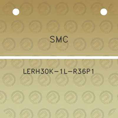 smc-lerh30k-1l-r36p1