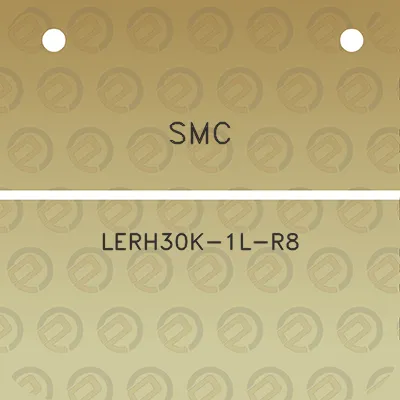 smc-lerh30k-1l-r8