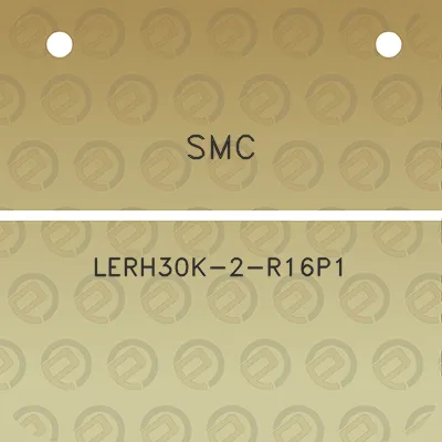 smc-lerh30k-2-r16p1