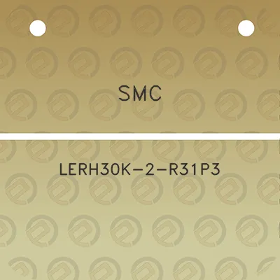 smc-lerh30k-2-r31p3