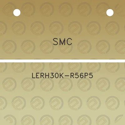 smc-lerh30k-r56p5