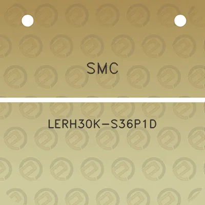 smc-lerh30k-s36p1d