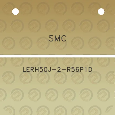 smc-lerh50j-2-r56p1d