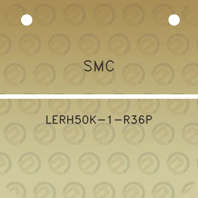 smc-lerh50k-1-r36p