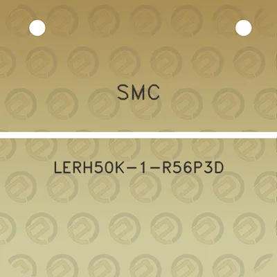 smc-lerh50k-1-r56p3d