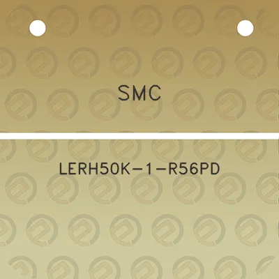 smc-lerh50k-1-r56pd