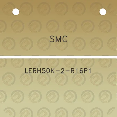 smc-lerh50k-2-r16p1