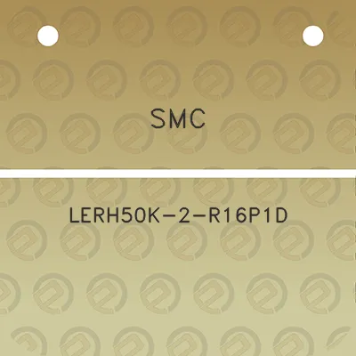 smc-lerh50k-2-r16p1d