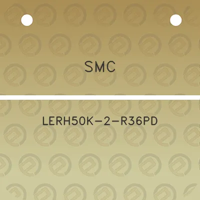 smc-lerh50k-2-r36pd