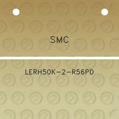 smc-lerh50k-2-r56pd